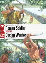 KNYGA Murray Dahm Roman Soldier vs Dacian Warrior