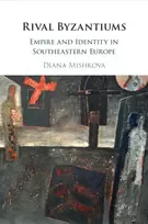 KNYGA Diana Mishkova Rival Byzantiums