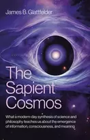 KNYGA James B Glattfelder Sapient Cosmos, The