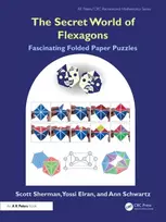 KNYGA Scott Sherman Secret World of Flexagons