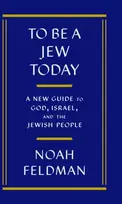 KNYGA Noah Feldman To Be a Jew Today