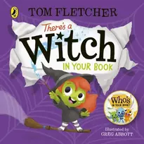 KNYGA Tom Fletcher There's a Witch in Your Book