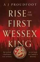 KNYGA Proudfoot Rise of the First Wessex King