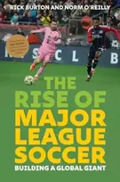 KNYGA Rick Burton Rise of Major League Soccer
