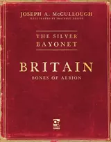KNYGA Joseph A. (Author) McCullough Sidabrinis Bayonet: Britain: Bones of Albion