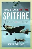 KNYGA Ken Delve Story of the Spitfire
