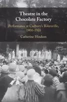 KNYGA Catherine Hindson Theatre in the Chocolate Factory