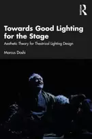 KNYGA Marcus Doshi Towards Good Lighting for the Stage