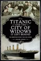 KNYGA Julie Cook The Titanic and the City of Widows it left Behind