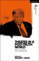 KNYGA William C Boles Theater in a Post-Truth World