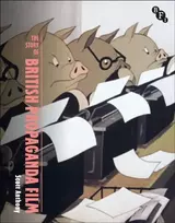KNYGA Scott Anthony Story of British Propaganda Film