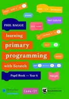 KNYGA Phil Bagge Teaching Primary Programming with Scratch Pupil Book Year 6
