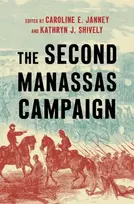 KNYGA Caroline E Janney Second Manassas Campaign