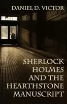 KNYGA Daniel D Victor Sherlock Holmes and The Hearthstone Manuscript