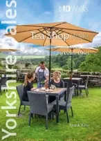 KNYGA Frank Kew Top 10 Yorkshire Dales Tea Shop Walks