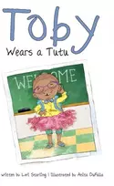 KNYGA Lori Starling Toby Wears a Tutu