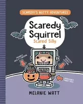 KNYGA Melanie Watt Scaredy Squirrel Scared Silly