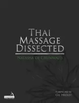 KNYGA Natasha De Grunwald Thai Massage Dissected
