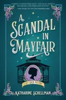 KNYGA Katharine Schellman A Scandal in Mayfair