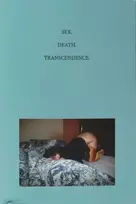 KNYGA Linda Troeller Sex. Death. Transcendence.