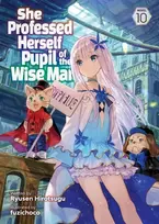 KNYGA Ryusen Ryusen Hirotsugu She Professed Herself Pupil of the Wise Man (Light Novel) Vol. 10