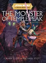 KNYGA Cavan Scott Star Wars: The High Republic - The Monster of Temple Peak
