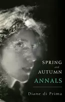 KNYGA Diane Prima Spring and Autumn Annals
