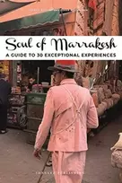 KNYGA Zohar Benjelloun Soul of Marrakesh Guide