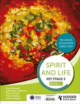 KNYGA Paul Mchugh Spirit and Life: Religious Education Directory for Catholic Schools Key Stage 3 Book 2