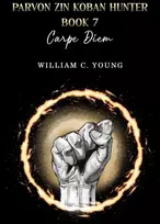 KNYGA Bookshop Parvon Zin Koban Hunter Book 7: Carpe Diem