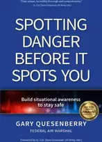 KNYGA Gary Dean Quesenberry Spotting Danger Before It Spots You