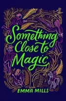 KNYGA Emma Mills Something Close to Magic