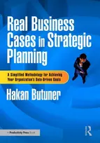 KNYGA Hakan (IMECO Industrial Management & Engineering, Istanbul, Turkey) Butuner Real Business Cases in Strategic Planning