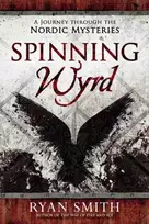 KNYGA Ryan Smith Spinning Wyrd