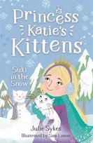 KNYGA Julie Sykes Suki in the Snow (Princess Katie's Kittens 3)