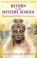 KNYGA Elizabeth Clare (Elizabeth Clare Prophet) Prophet Return to the Mystery School