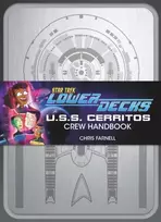 KNYGA Chris Farrnell Star Trek: Lower Decks - Crew Handbook