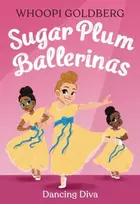 KNYGA Whoopi Goldberg Sugar Plum Ballerinas: Dancing Diva