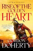 KNYGA Gordon Doherty Strategos: Rise of the Golden Heart