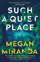 KNYGA Megan Miranda Such a Quiet Place
