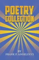 KNYGA Frank P Angelucci Poetry Collection