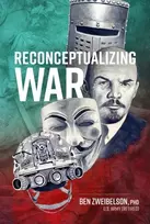 KNYGA Ben Zweibelson Reconceptualizing War