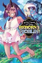KNYGA Nazuna Miki So What's Wrong with Getting Reborn as a Goblin?, Vol. 2