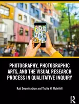 KNYGA Raji (University of Wisconsin, Milwaukee) Swaminathan Photography, Photographic Arts, and the Visual Research Process in Qualitative Inquiry