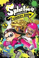 KNYGA Hideki Goto Splatoon: Squid Kids Comedy Show, Vol. 5