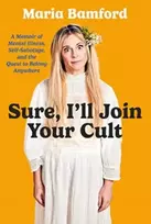KNYGA Maria Bamford Sure, I'll Join Your Cult