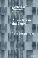 KNYGA Pelle (Lunds Universitet, Sweden) Soderstrom Phonetics in the Brain