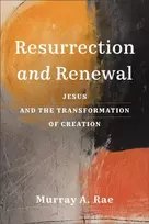 KNYGA Murray A Rae Resurrection and Renewal