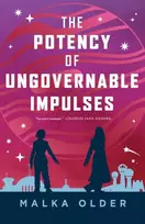 KNYGA Malka Older Potency of Ungovernable Impulses