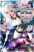 KNYGA Bookshop Reborn to Master the Blade: From Hero-King to Extraordinary Squire ?, Vol. 5 (manga)
